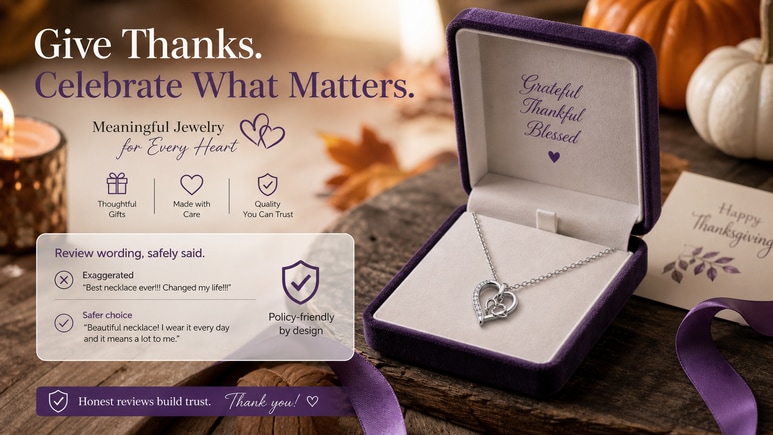 Review-friendly Thanksgiving Jewelry scripts checked for risky claims before video rendering