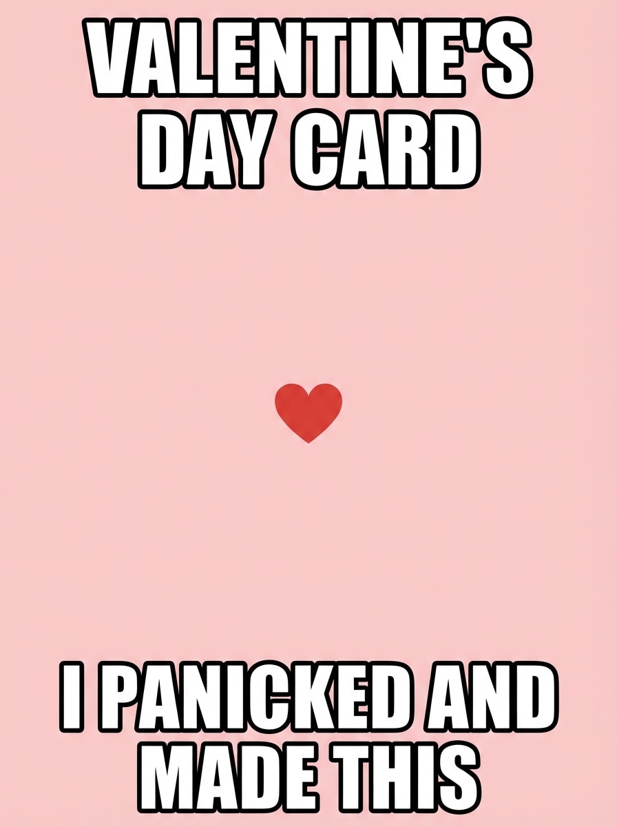 Minimal Valentine Meme Card