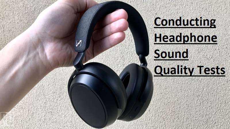 conducting-headphone-sound-quality-tests