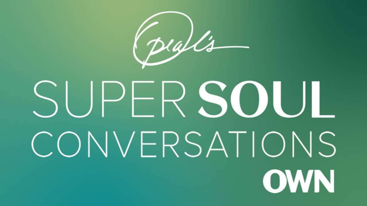 Oprah’s Super Soul