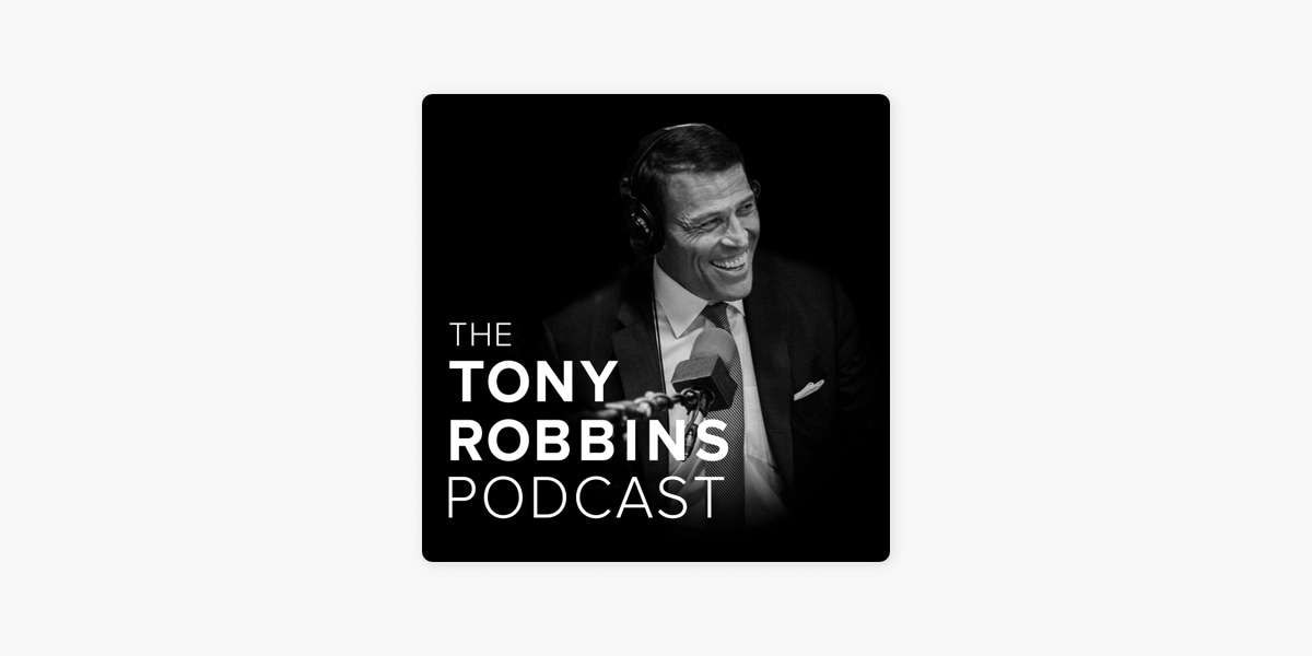 The Tony Robbins Podcast